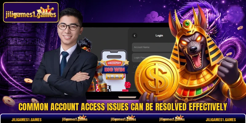 Common account access issues can be resolved effectively