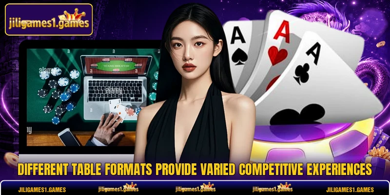 Different table formats provide varied competitive experiences