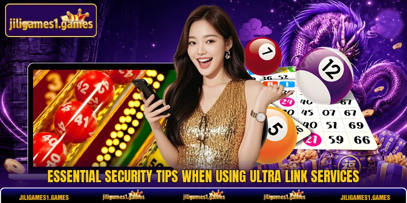 Essential security tips when using Ultra Link services