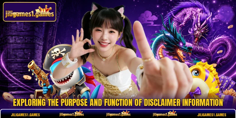 Exploring the purpose and function of disclaimer information