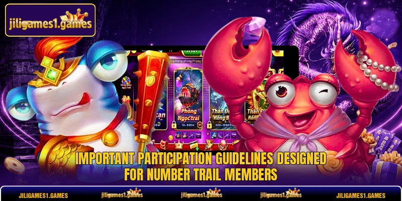 Important participation guidelines designed for Number Trail members