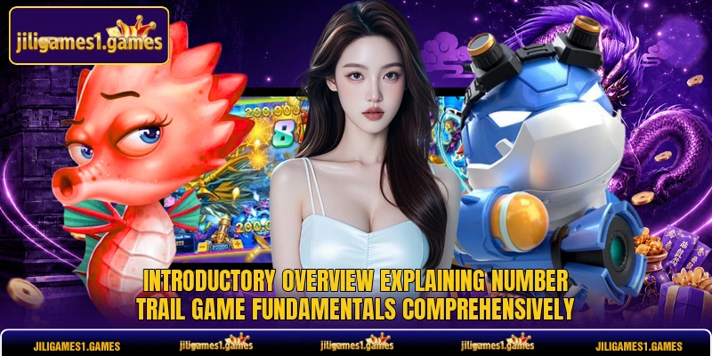Introductory overview explaining Number Trail Game fundamentals comprehensively
