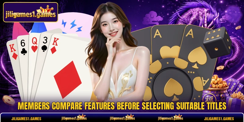 Members compare features before selecting suitable titles