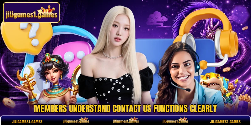 Members understand contact us functions clearly Members understand contact us functions clearly