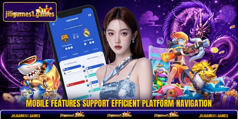 Mobile features support efficient platform navigation
