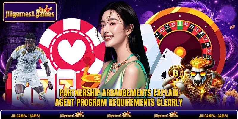 Partnership arrangements explain agent program requirements clearly