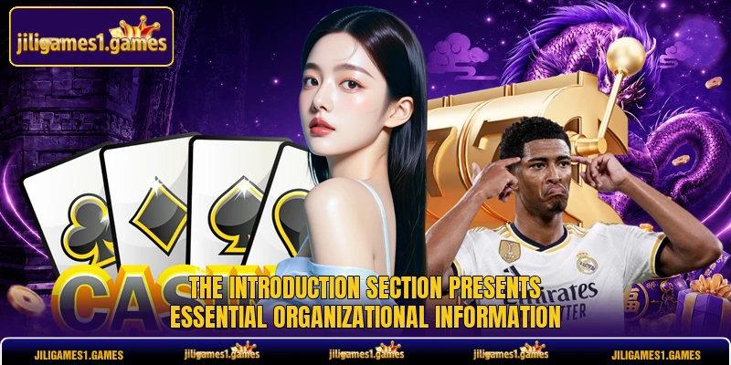 The introduction section presents essential organizational information