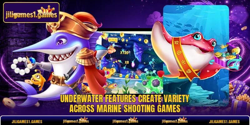 Underwater features create variety across marine shooting games