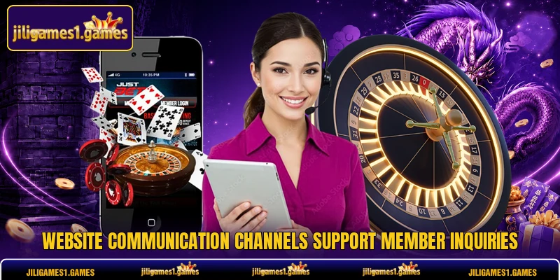 Website communication channels support member inquiries Website communication channels support member inquiries